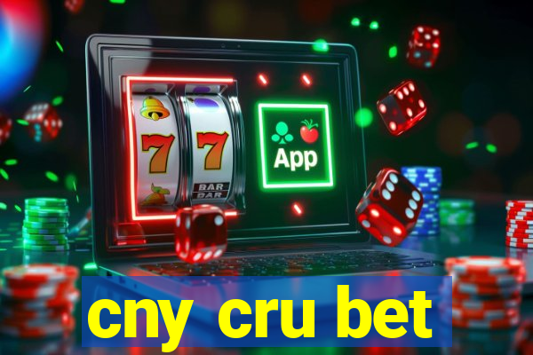 cny cru bet